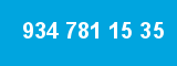 934 781 15 35